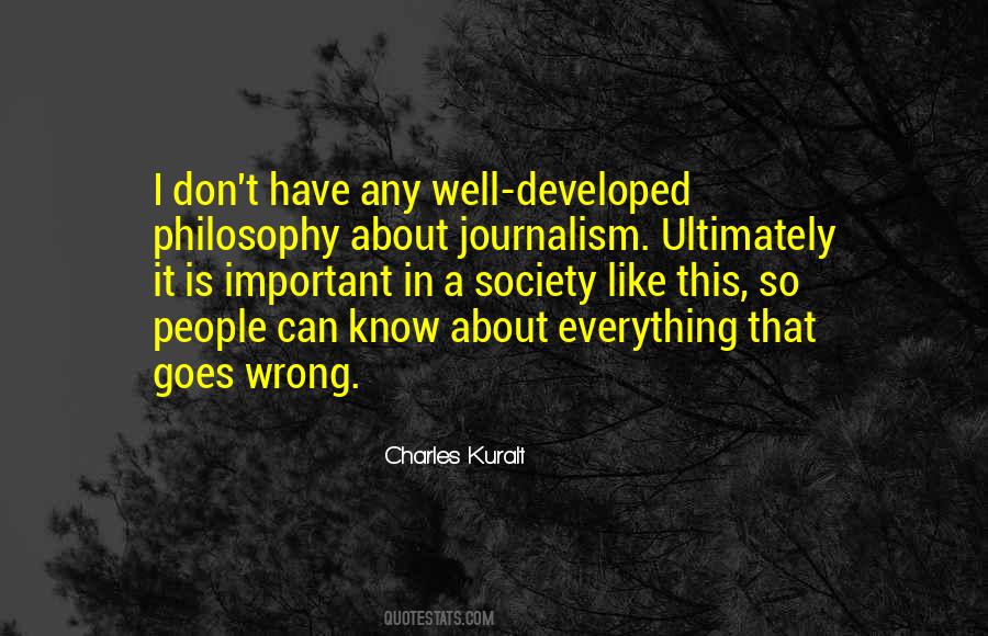Charles Kuralt Quotes #1394256