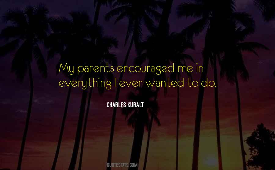 Charles Kuralt Quotes #1534096