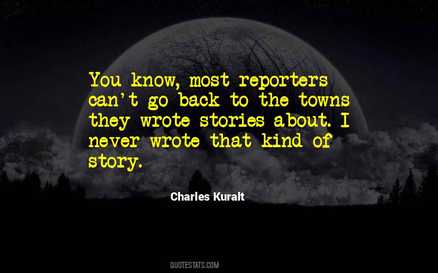 Charles Kuralt Quotes #161790