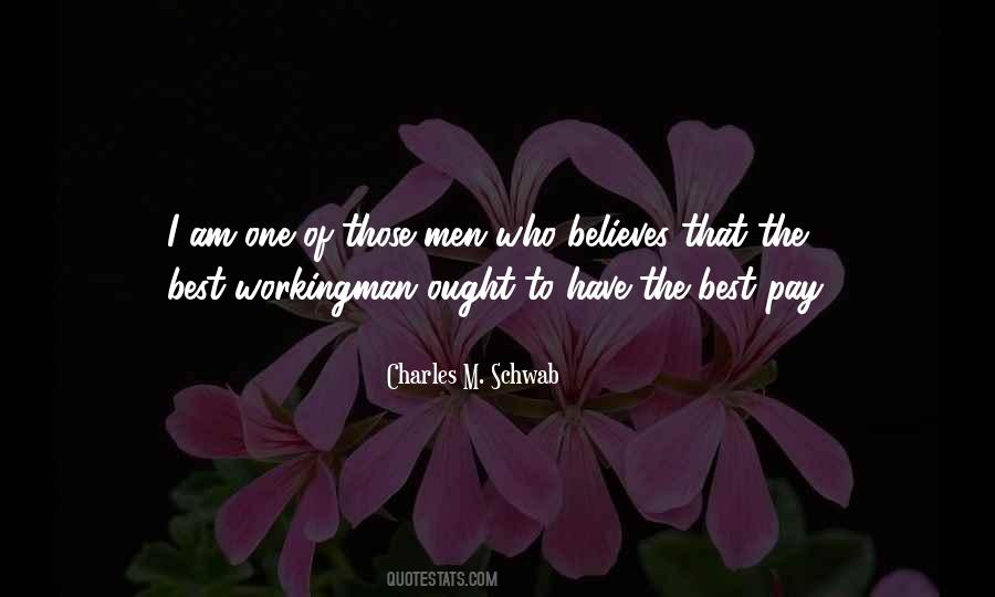 Charles M Schwab Quotes #1565269