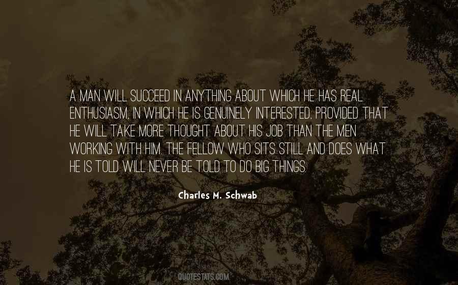 Charles M Schwab Quotes #1830255