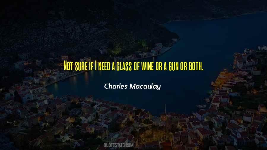Charles Macaulay Quotes #1186359