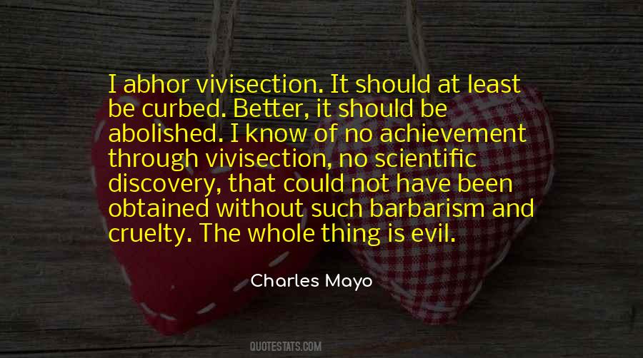 Charles Mayo Quotes #1053990