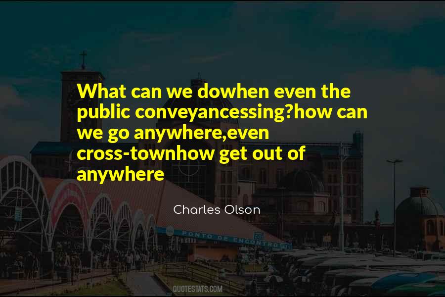 Charles Olson Quotes #1818650