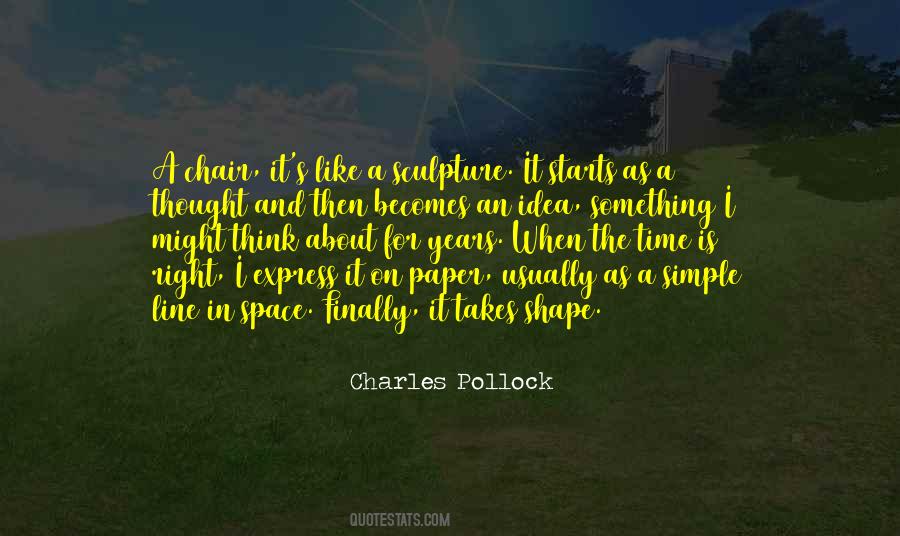 Charles Pollock Quotes #1428830