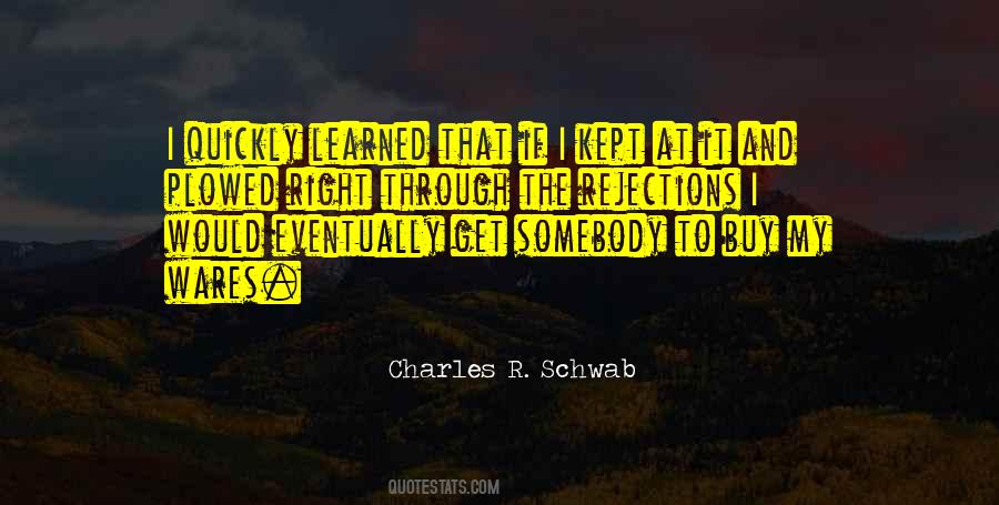 Charles R Schwab Quotes #231845