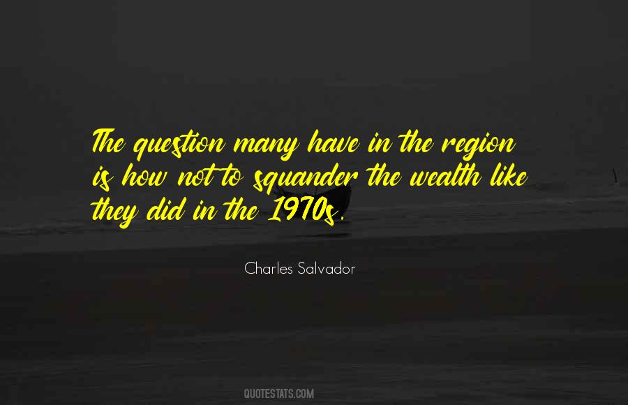 Charles Salvador Quotes #1435484