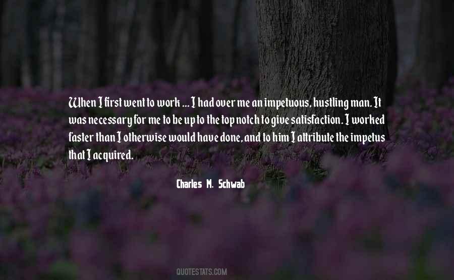 Charles Schwab Quotes #1126365