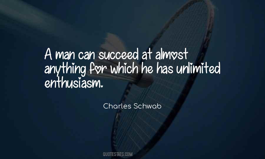 Charles Schwab Quotes #1369333