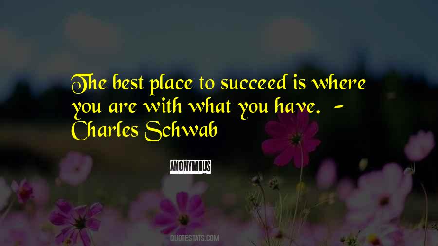 Charles Schwab Quotes #1416196