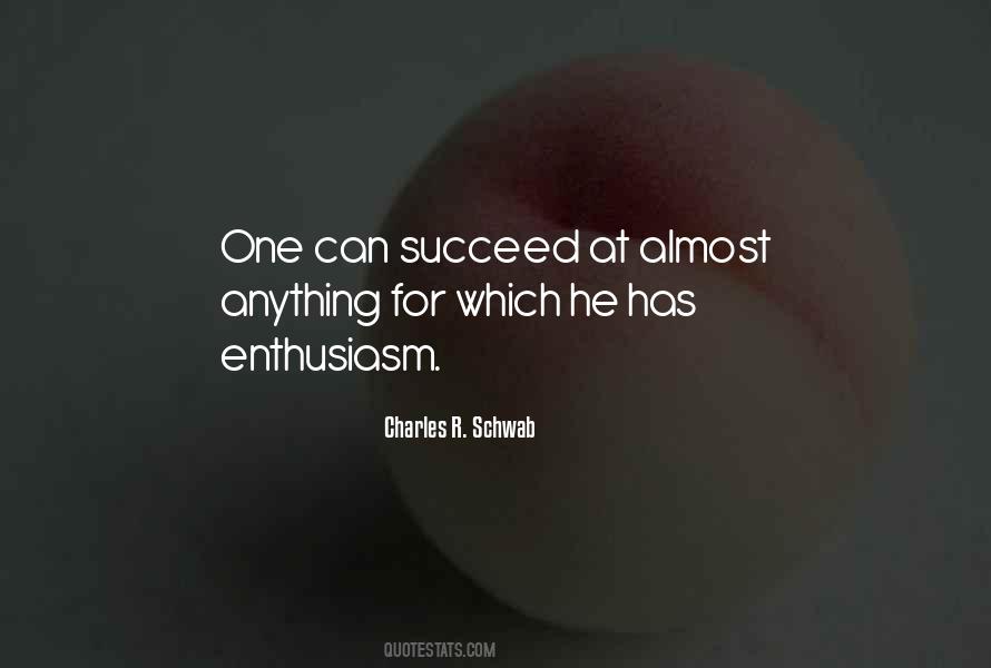 Charles Schwab Quotes #1470451