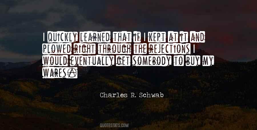 Charles Schwab Quotes #231845
