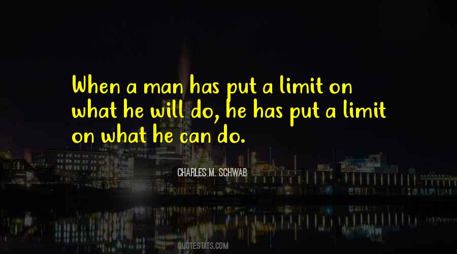 Charles Schwab Quotes #299030