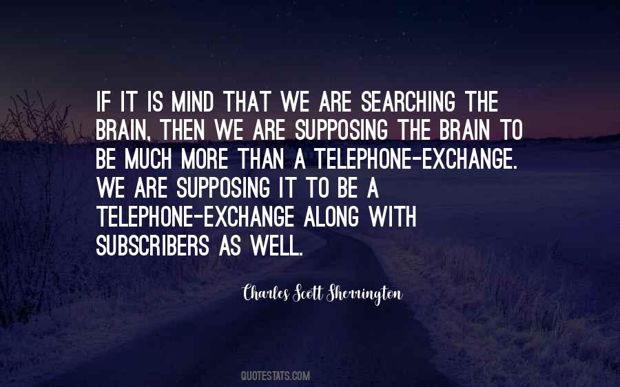 Charles Scott Sherrington Quotes #226682