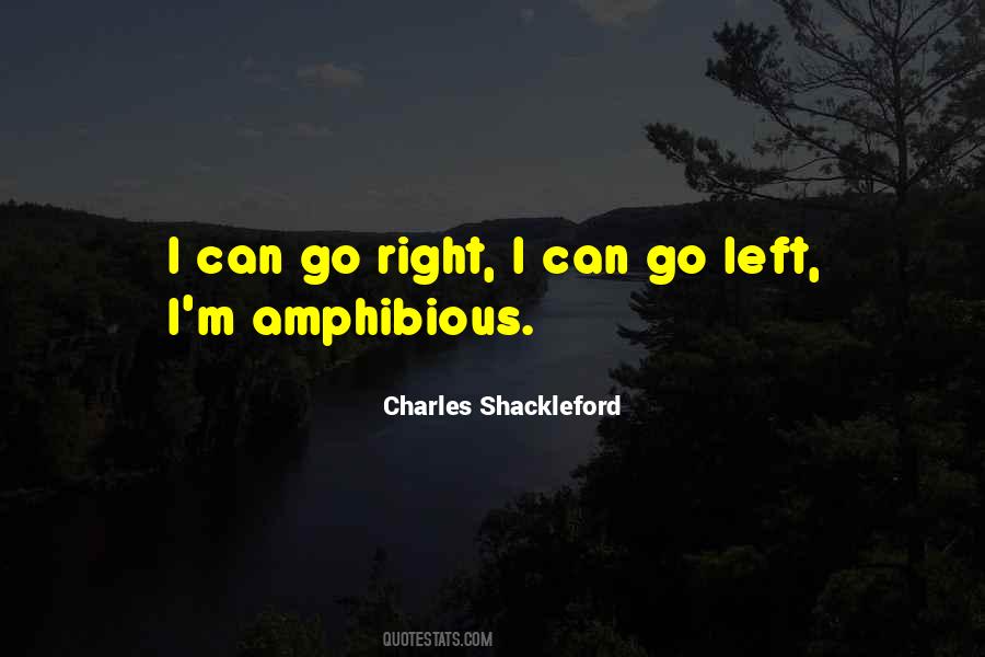 Charles Shackleford Quotes #1425805