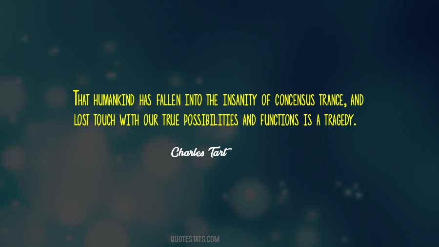 Charles Tart Quotes #1530620