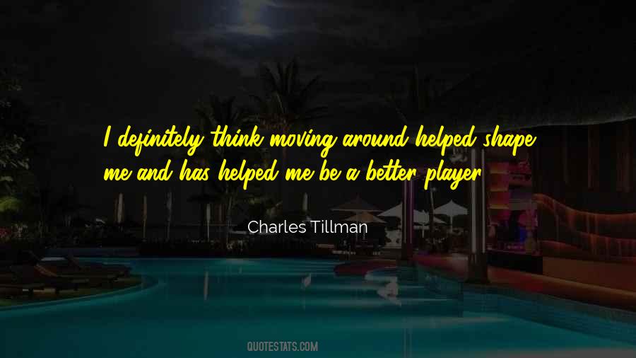 Charles Tillman Quotes #528162