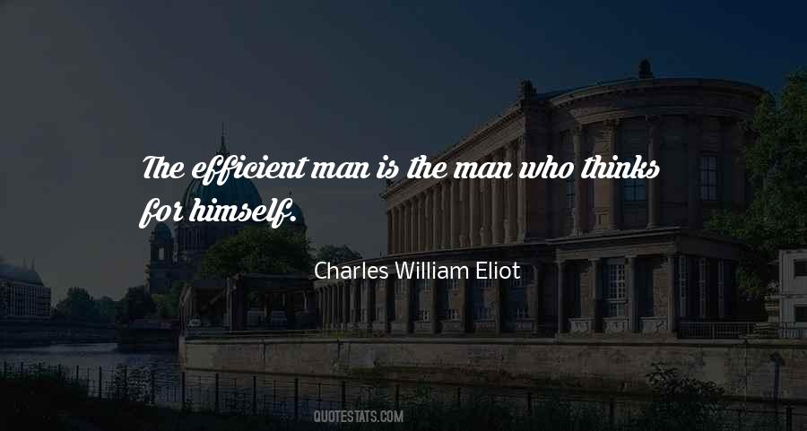 Charles William Eliot Quotes #1501450