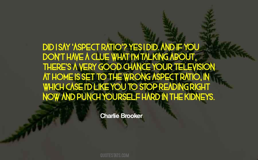 Charlie Brooker Quotes #566595