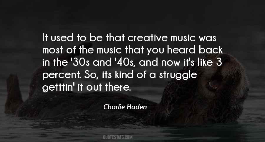 Charlie Haden Quotes #1218011