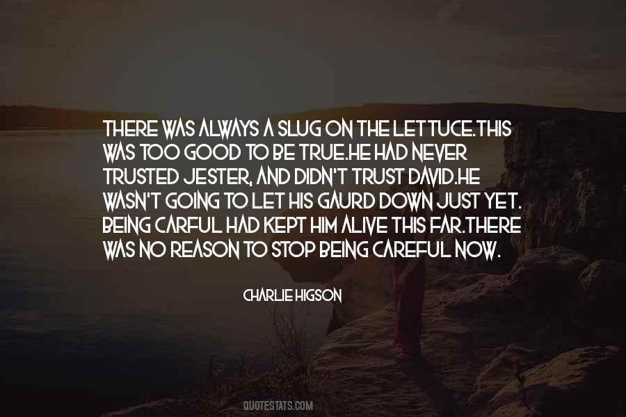 Charlie Higson Quotes #1013576