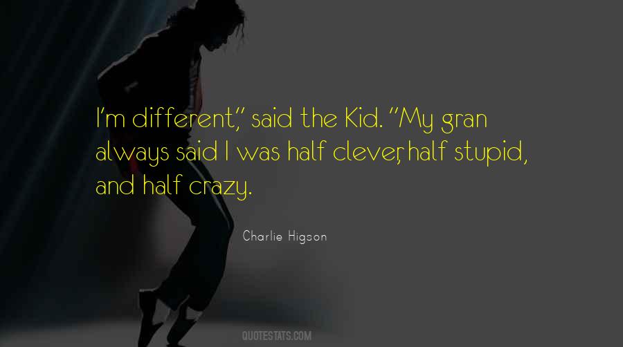 Charlie Higson Quotes #258963