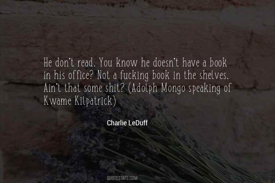 Charlie Leduff Quotes #1734253