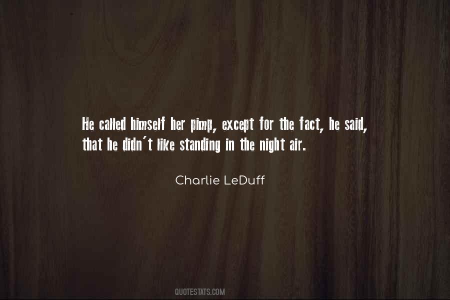 Charlie Leduff Quotes #396863