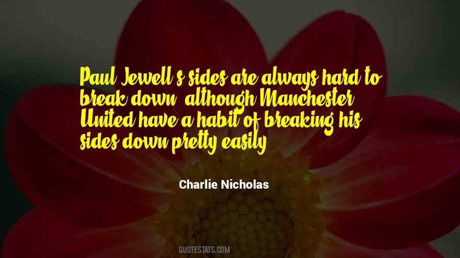 Charlie Nicholas Quotes #1283021