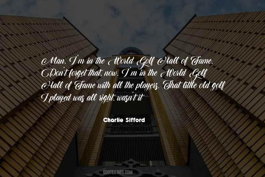 Charlie Sifford Quotes #143521