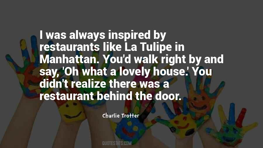 Charlie Trotter Quotes #1687712