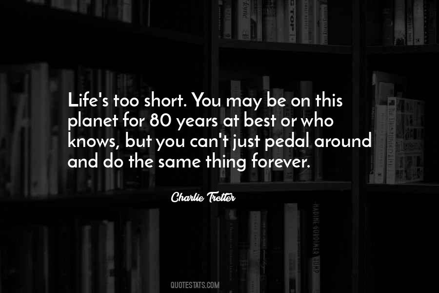 Charlie Trotter Quotes #67432