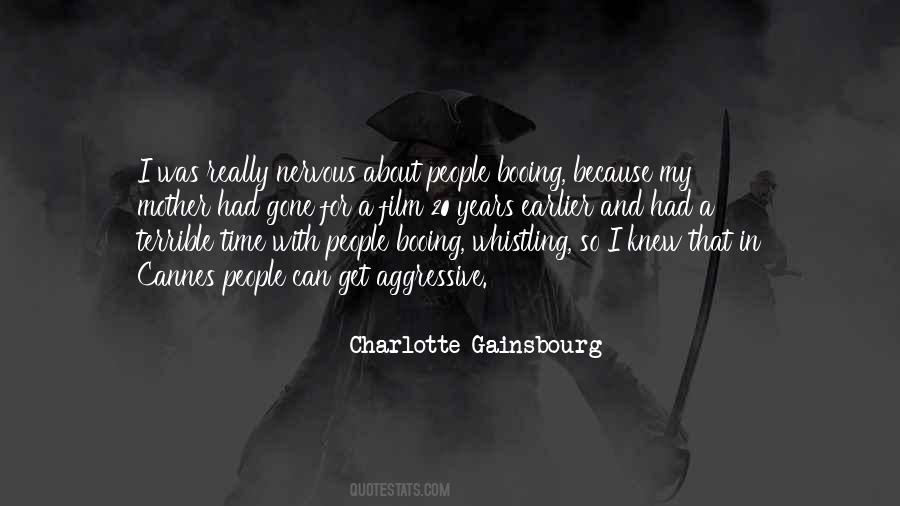 Charlotte Gainsbourg Quotes #1724425