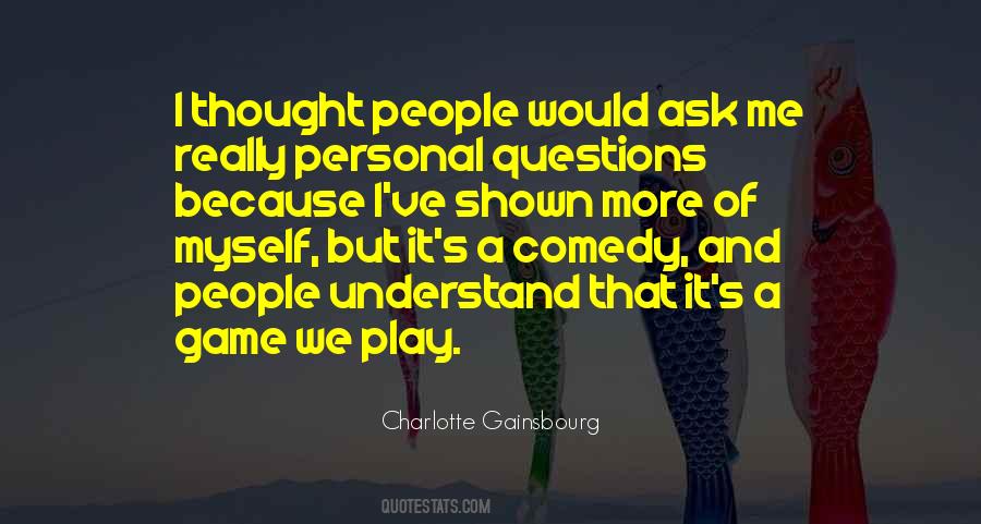 Charlotte Gainsbourg Quotes #855064