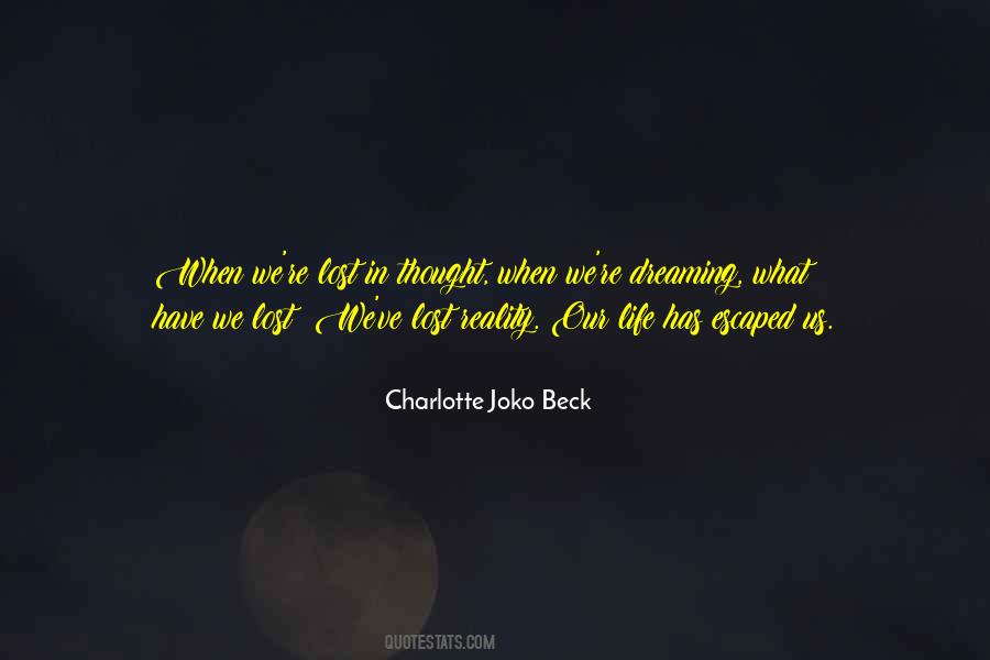 Charlotte Joko Beck Quotes #1475363