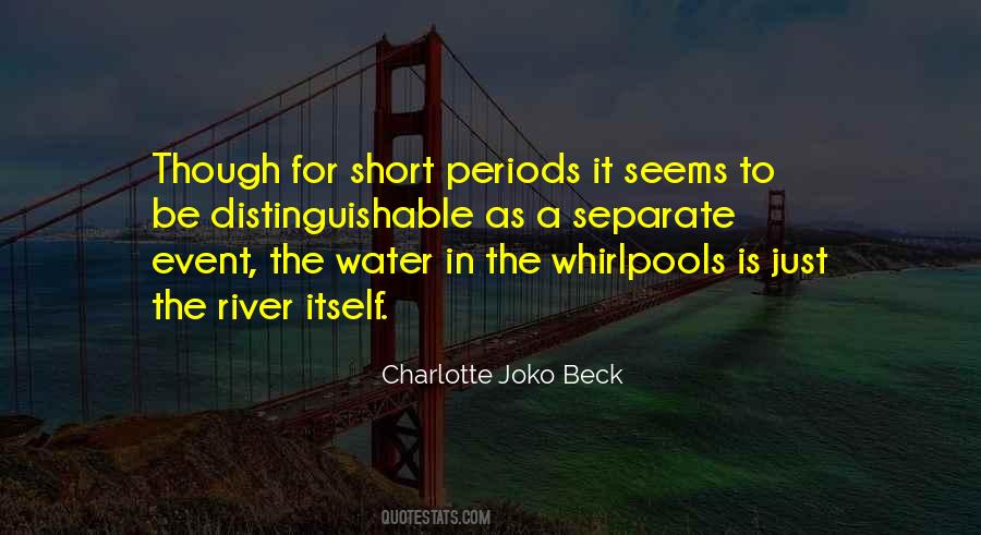 Charlotte Joko Beck Quotes #902059