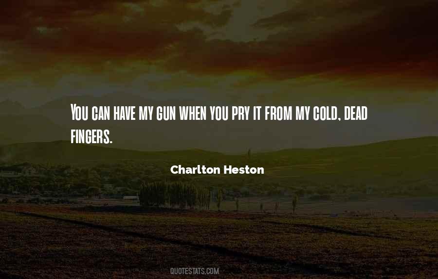 Charlton Heston Quotes #648176