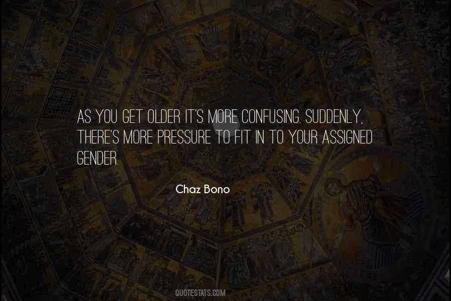 Chaz Bono Quotes #400049