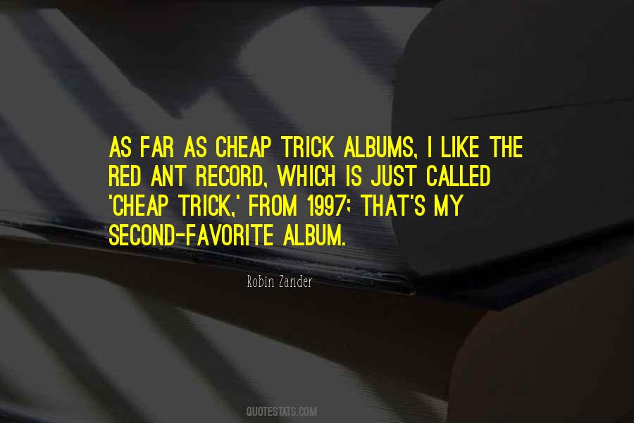 Cheap Trick Quotes #598820