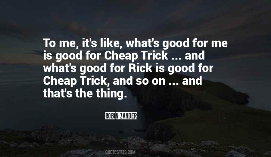 Cheap Trick Quotes #829433