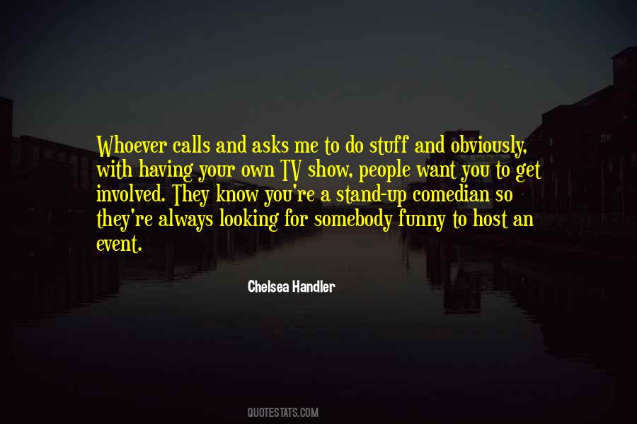 Chelsea Handler Quotes #299372