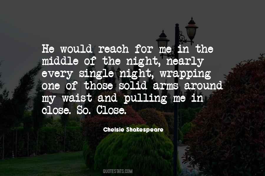 Chelsie Shakespeare Quotes #1837895