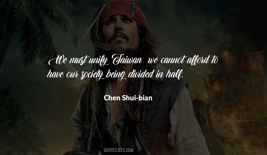 Chen Shui Bian Quotes #350252