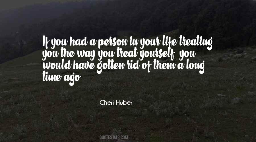 Cheri Huber Quotes #1618940