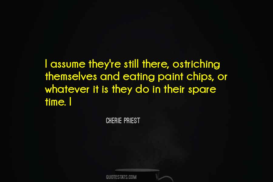 Cherie Priest Quotes #416557