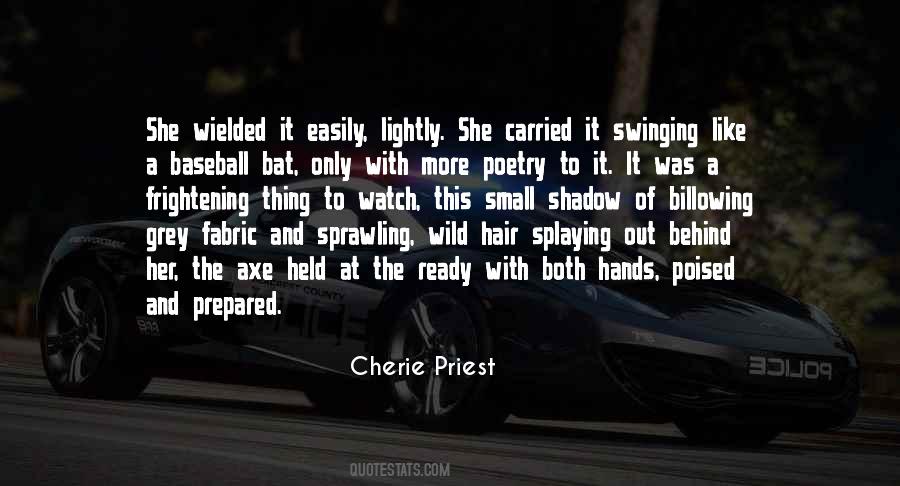 Cherie Priest Quotes #465274