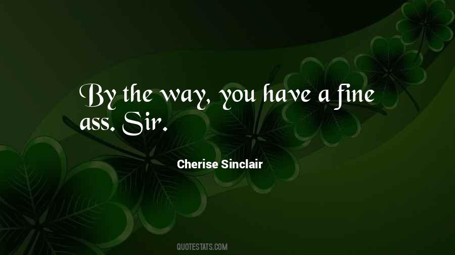 Cherise Sinclair Quotes #329414