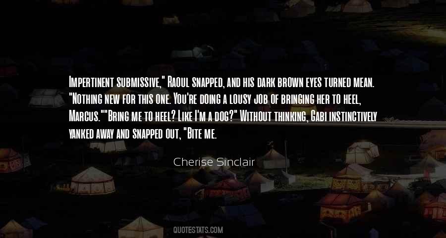 Cherise Sinclair Quotes #359696