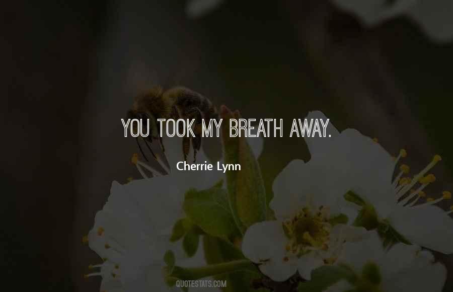 Cherrie Lynn Quotes #1280375