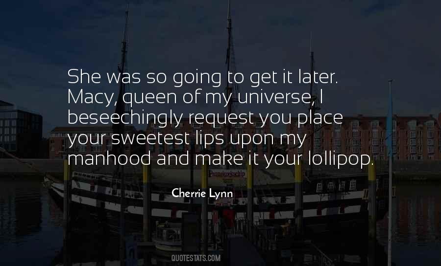 Cherrie Lynn Quotes #23817